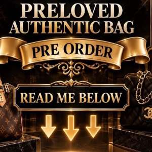 PRELOVED AUTHENTIC PRE-ORDERS - READ ME BELOW TO ORDER ⬇️⬇️⬇️